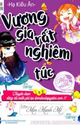Vương Gia Rất Nghiêm Túc
