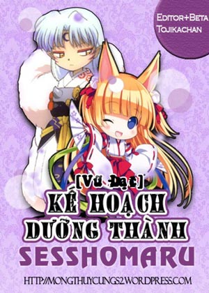 Kế Hoạch Dưỡng Thành Sesshomaru