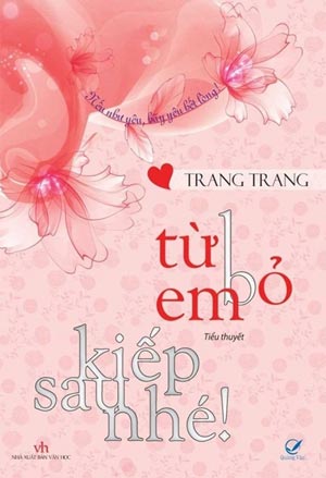 Từ Bỏ Em, Kiếp Sau Nhé
