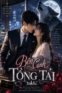 Bên Cạnh Tổng Tài