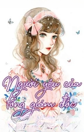Người Yêu Của Tổng Giám Đốc Xã Hội Đen