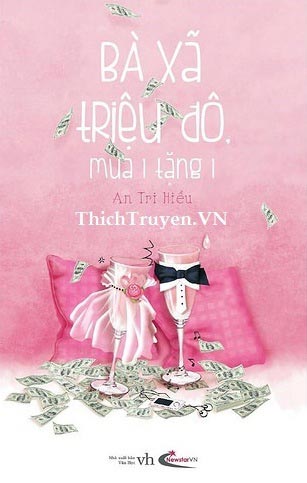 Bà Xã Triệu Đô Mua Một Tặng Một