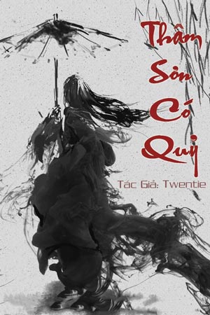 Thâm Sơn Có Quỷ