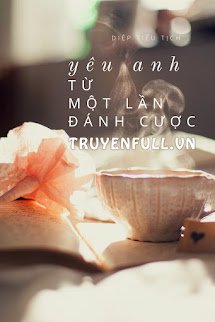 Yêu Anh Từ Một Lần Đánh Cược