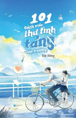 101 cách viết thư tình tán lớp trưởng - Đại Bông