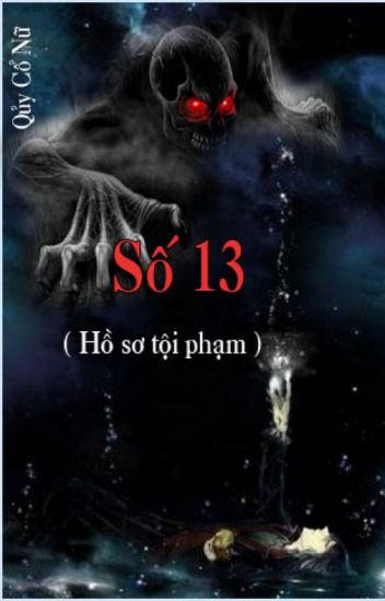 Số 13 (Hồ Sơ Tội Phạm)