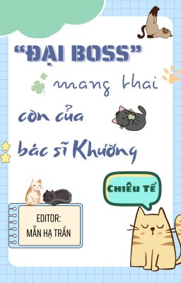 Sếp lớn mang thai con của bác sĩ khương