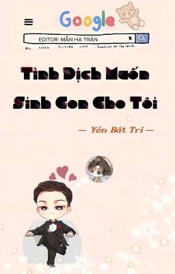 Tình địch muốn sinh con cho tôi