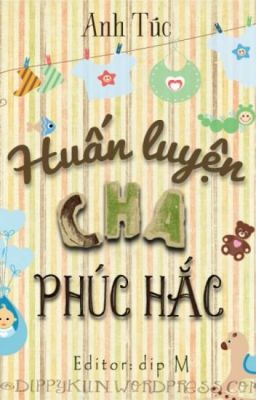 Huấn Luyện Cha Phúc Hắc