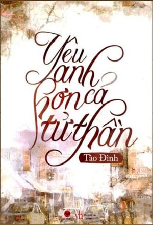 Yêu Anh Hơn Cả Tử Thần