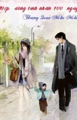 Hợp Đồng Hôn Nhân 100 Ngày