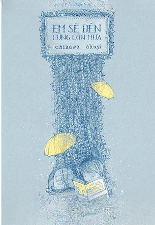 Em Sẽ Đến Cùng Cơn Mưa