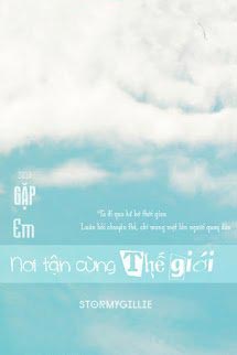 Gặp Em Nơi Tận Cùng Thế Giới