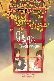 Gia Sư Vô Trách Nhiệm